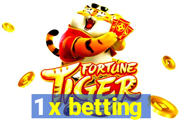 1 x betting