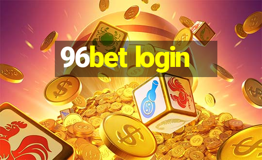 96bet login