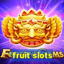 fruit slots