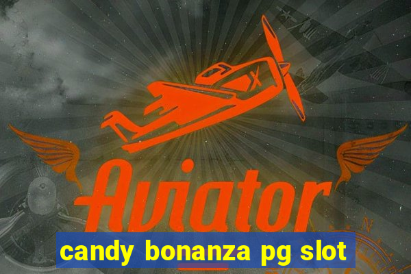 candy bonanza pg slot