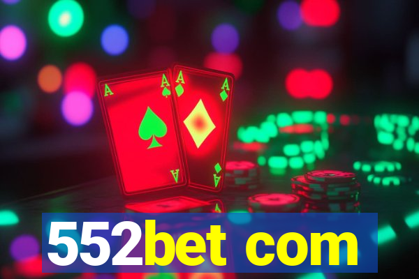 552bet com