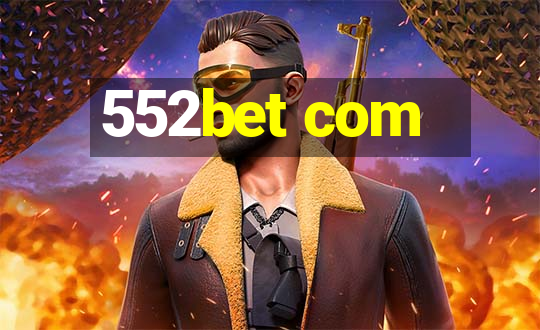 552bet com