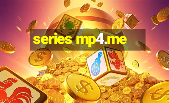 series mp4.me