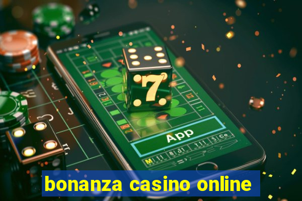 bonanza casino online