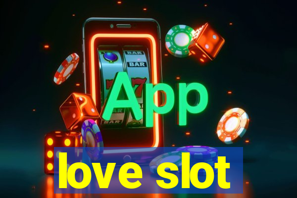 love slot