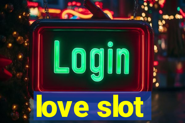 love slot