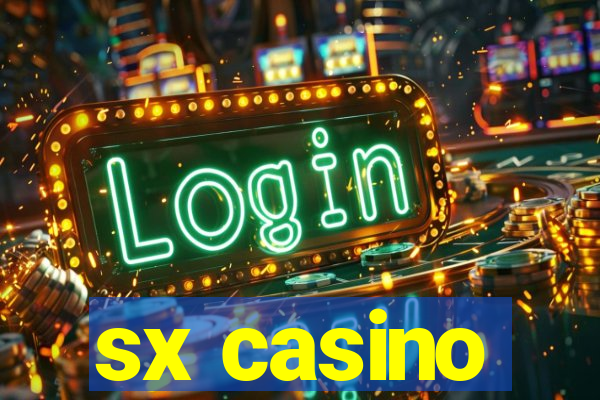 sx casino