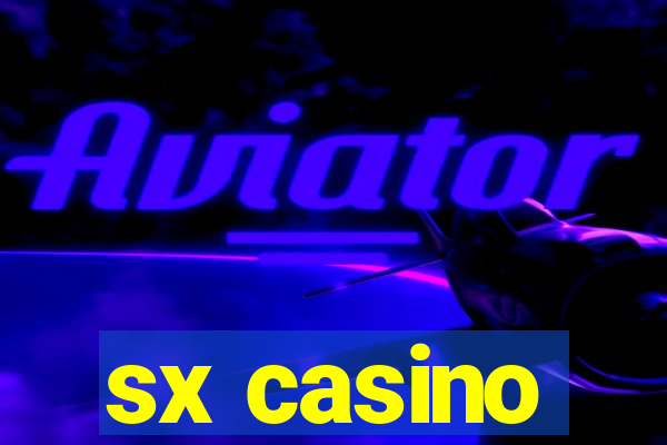 sx casino