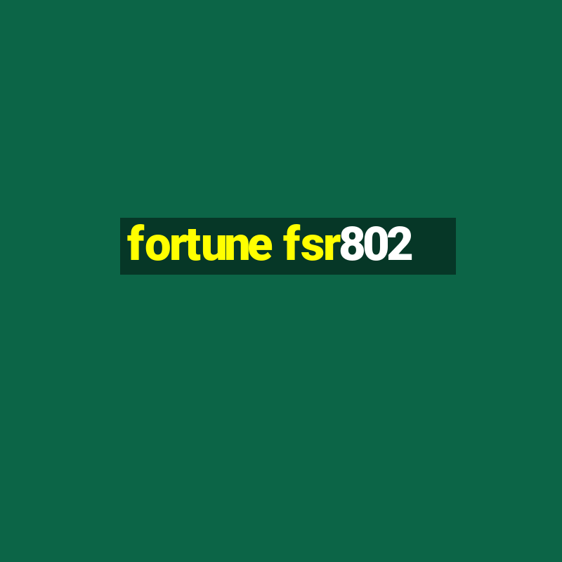 fortune fsr802