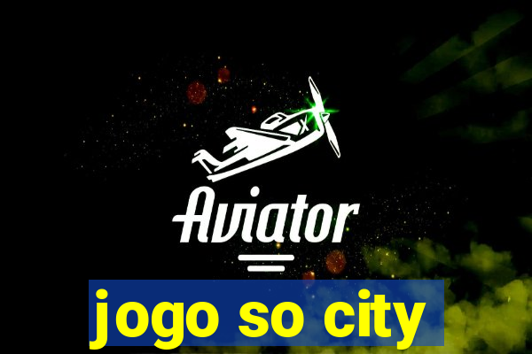 jogo so city