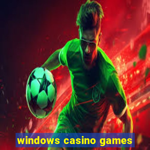 windows casino games