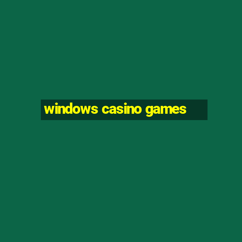 windows casino games