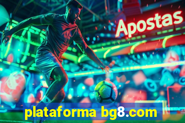 plataforma bg8.com