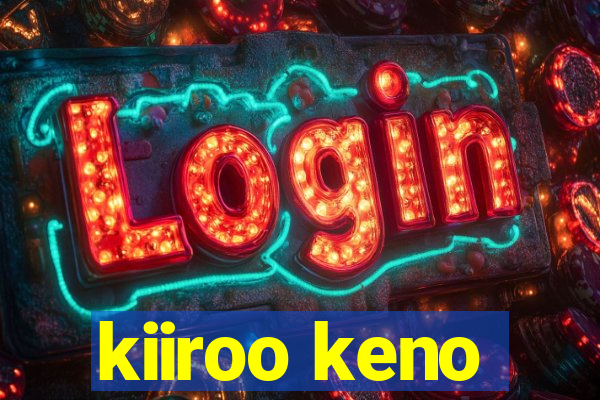 kiiroo keno