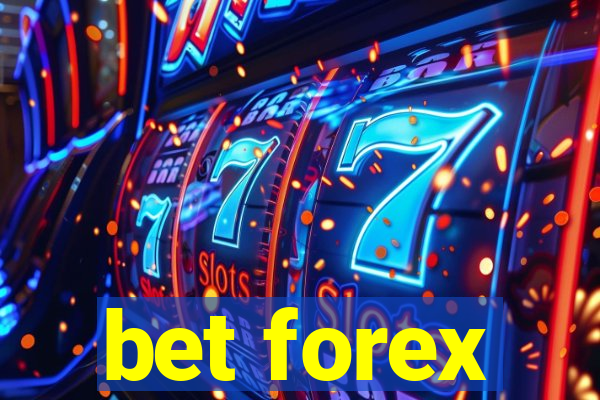 bet forex