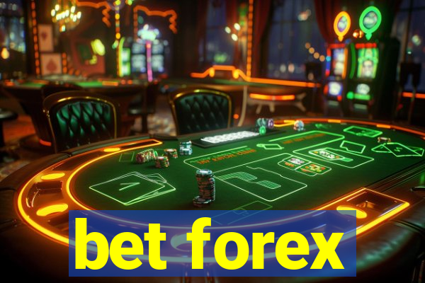 bet forex