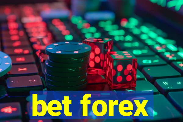 bet forex