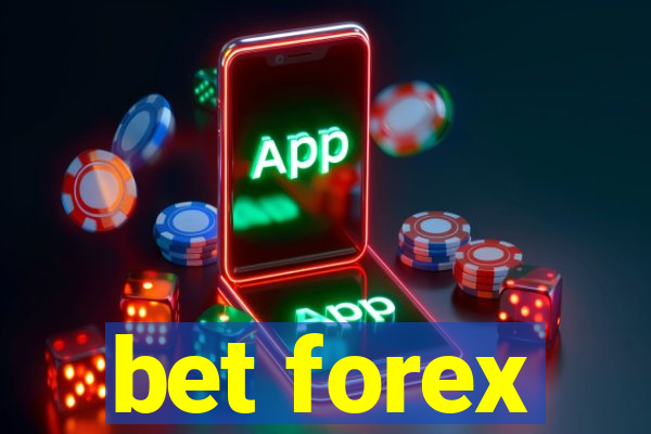 bet forex