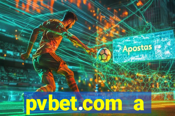 pvbet.com a plataforma de jogos