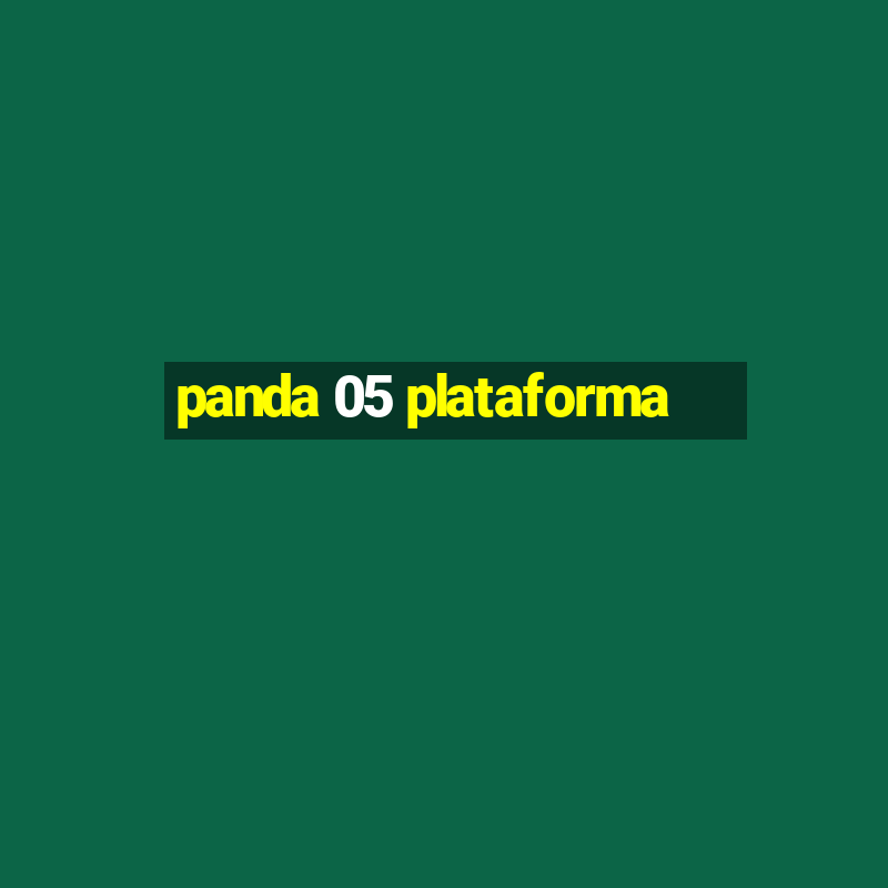 panda 05 plataforma