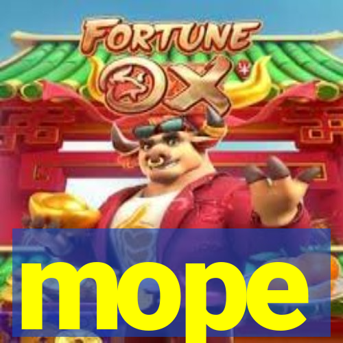 mope