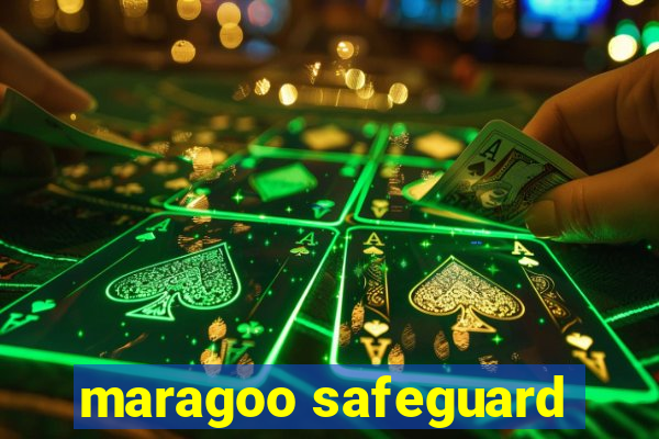 maragoo safeguard