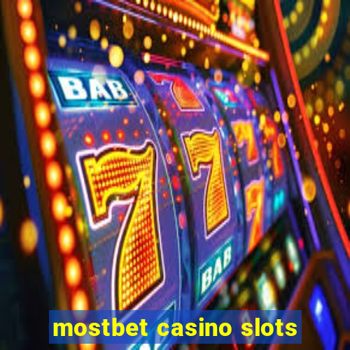 mostbet casino slots