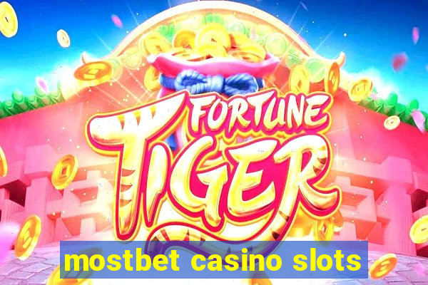 mostbet casino slots