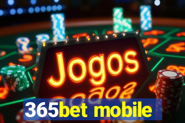 365bet mobile