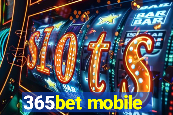 365bet mobile