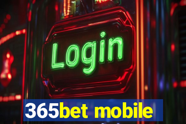 365bet mobile