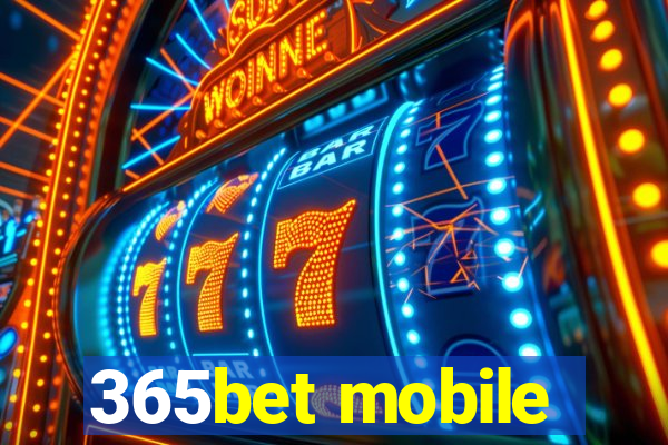 365bet mobile