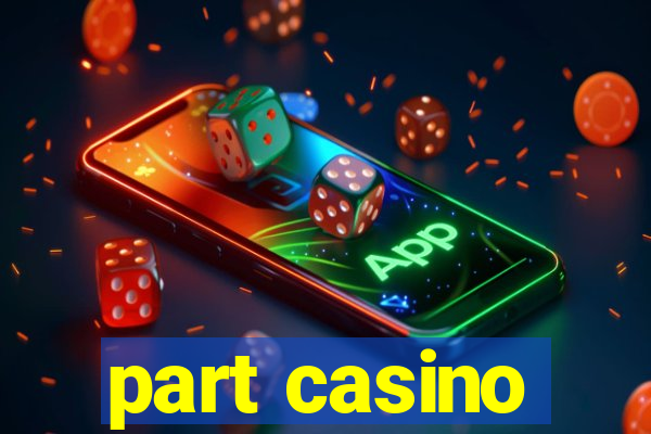 part casino