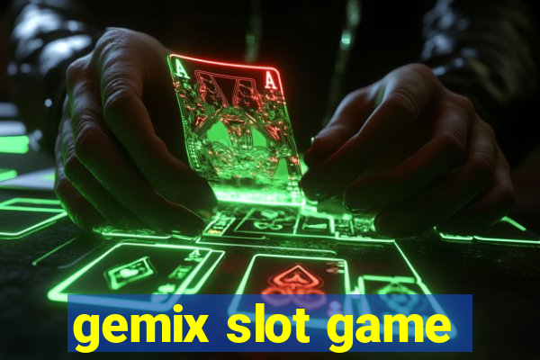 gemix slot game