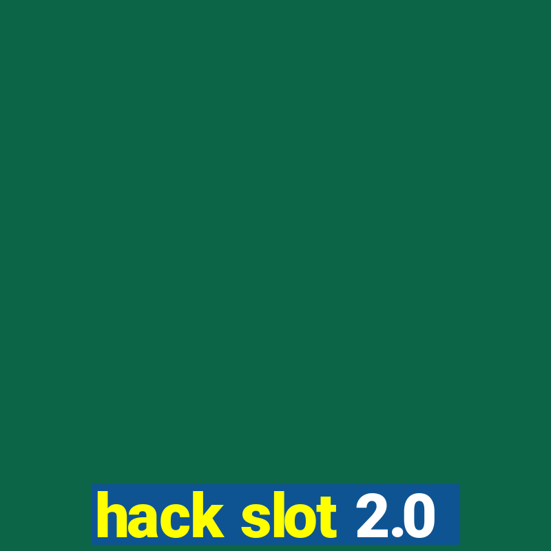 hack slot 2.0