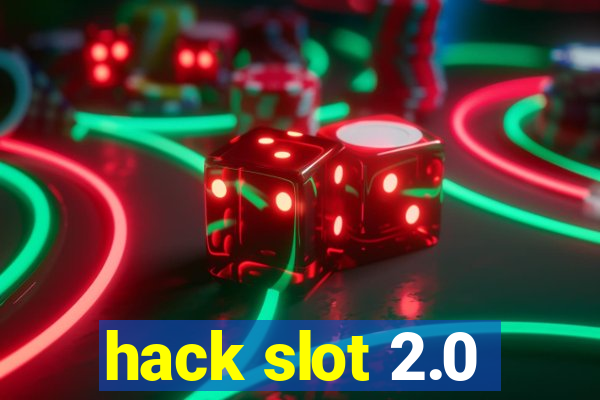 hack slot 2.0