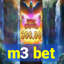 m3 bet