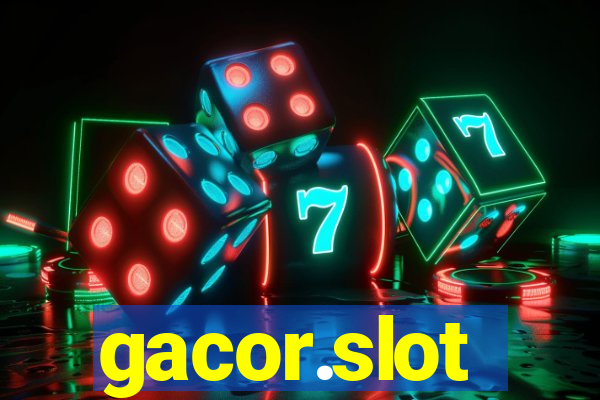 gacor.slot