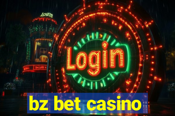 bz bet casino