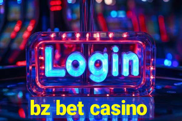 bz bet casino