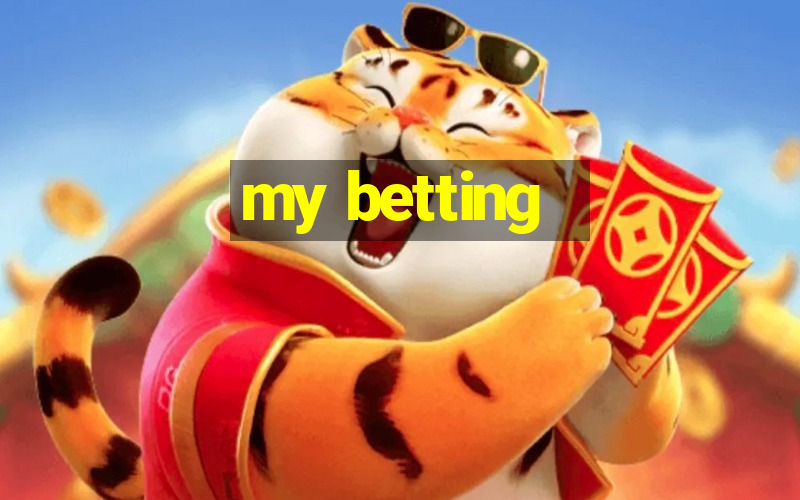 my betting