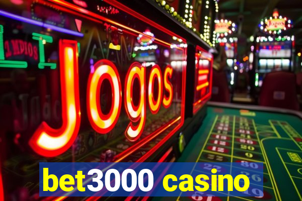 bet3000 casino