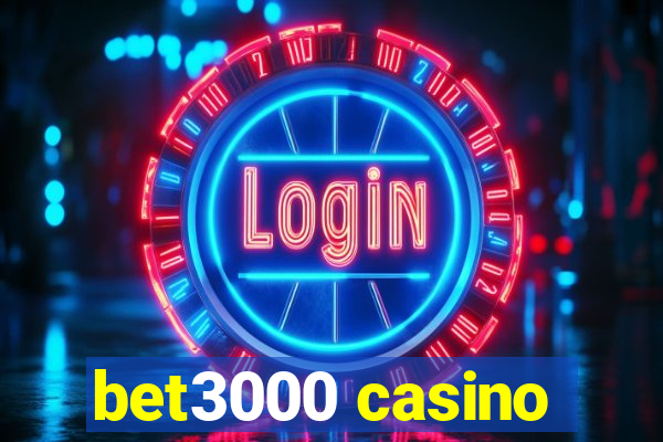 bet3000 casino