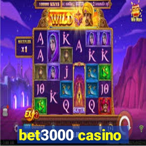 bet3000 casino