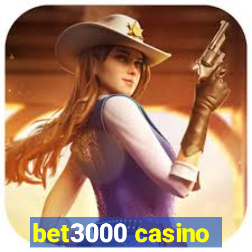 bet3000 casino