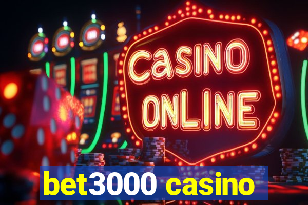 bet3000 casino