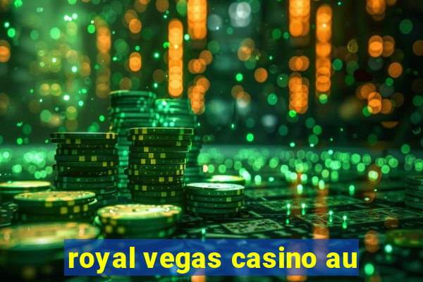 royal vegas casino au