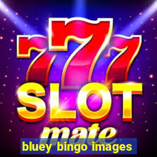 bluey bingo images