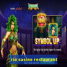 rio casino restaurant