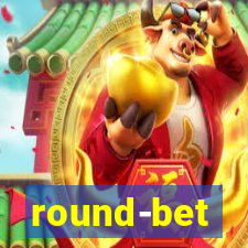 round-bet